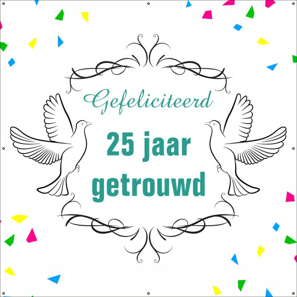 Ongekend 25 jaar getrouwd (Spandoek) | 123spandoek.nl DR-14