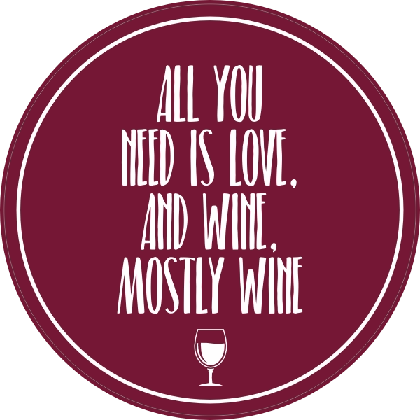 All you need is love and wine sticker