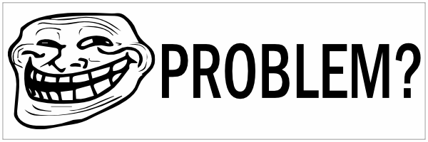 Troll bumpersticker
