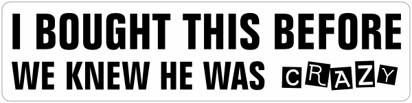 Bumpersticker crazy wit