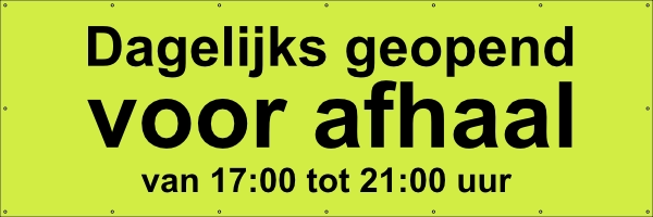 Dagelijks geopend afhaal spandoek