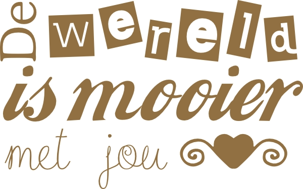 De wereld is mooier met jou muursticker