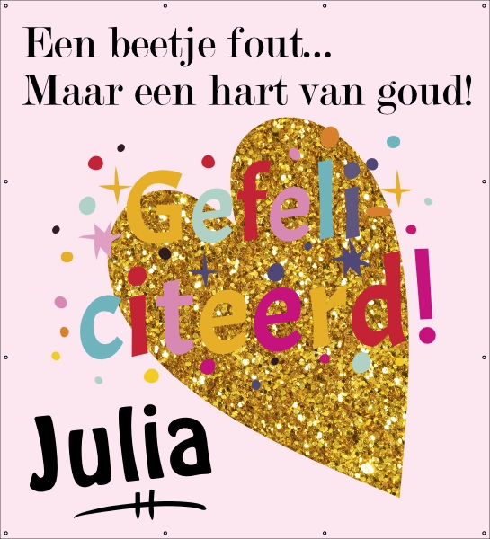 Een beetje fout maar een hart van goud spandoek
