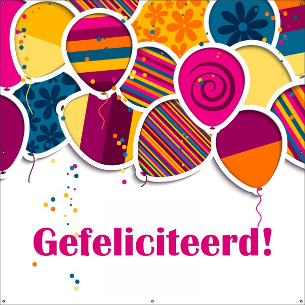 chef Dakloos Vijfde Gefeliciteerd ballonnen vrolijk | 123spandoek.nl