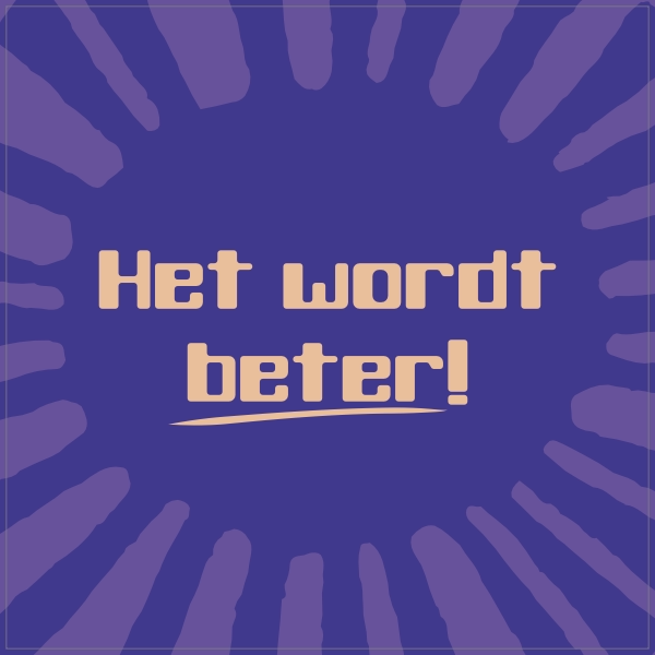 Het wordt beter sticker
