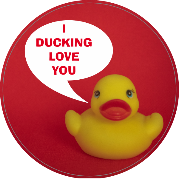 I ducking love you sticker