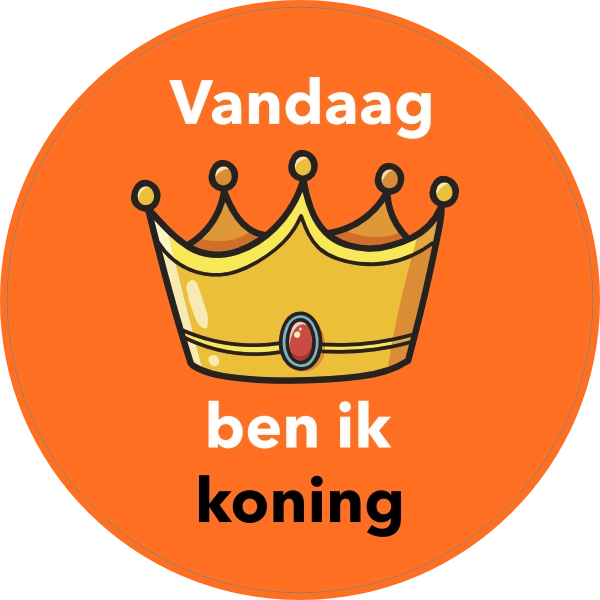 Koningsdag Sticker Vandaag Ben Ik Koning