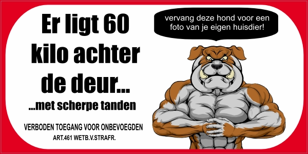 PVC Bord Verboden Toegang