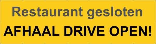 Restaurant gesloten, afhaal open spandoek