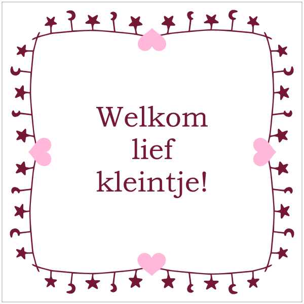 Tegeltje welkom lief kleintje - Roze