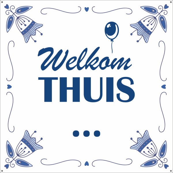 Verwonderlijk Welkom thuis oud hollands | 123spandoek.nl VW-82
