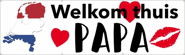 Goede Welkom thuis Papa! | 123spandoek.nl NW-32