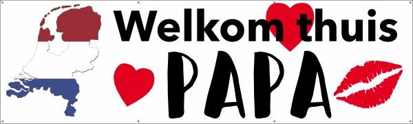 Welkom thuis Papa spandoek