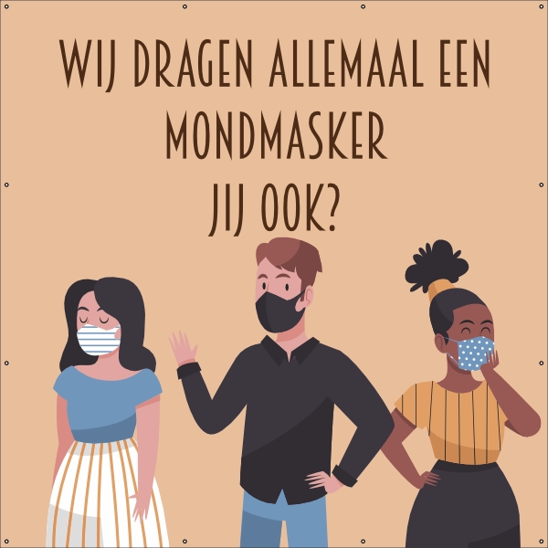 Wij dragen een mondmasker, jij ook spandoek