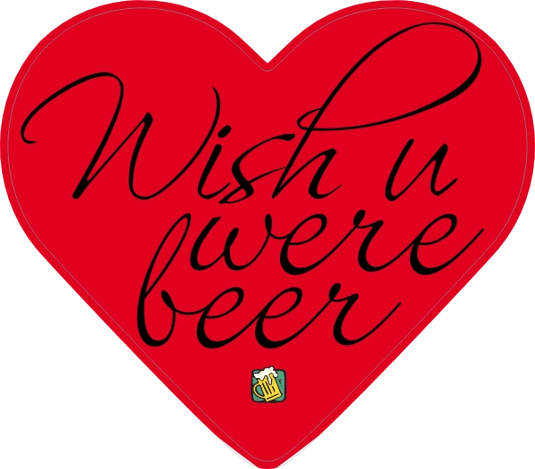 Wish you were beer sticker