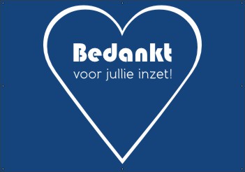 Bedankt voor jullie inzet