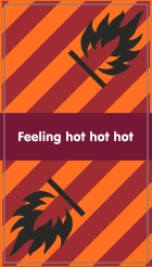 Feeling hot hot hot