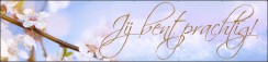 Jij bent prachtig