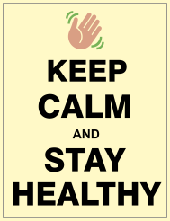 Keep calm and stay healthy