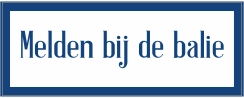 Melden bij de balie