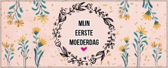 Mok Mijn Eerste Moederdag