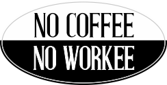 No Coffee No Workee Reflecterend