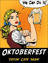 Oktoberfest We Can Do It