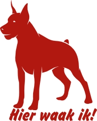 Plakletters Hier waak ik met hond