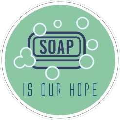 Soap is our hope