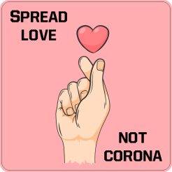 Spread love not Corona