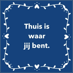 Tegeltje - Thuis is waar jij bent - Blauw