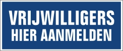 Vrijwilligers hier aanmelden bord